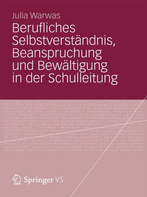 cover image of Berufliches Selbstverständnis, Beanspruchung und Bewältigung in der Schulleitung